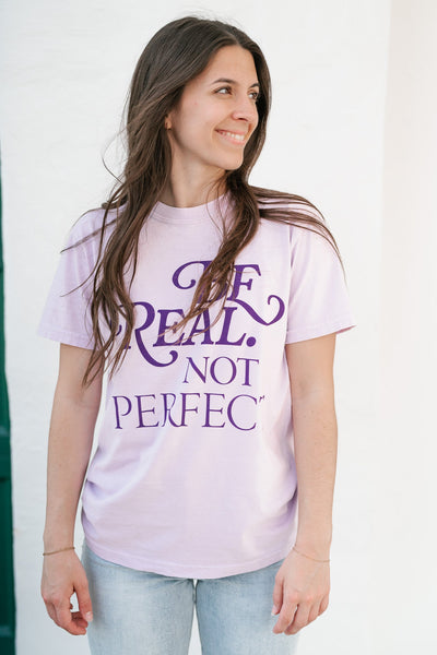 "Be Real Not Perfect" Graphic Tee