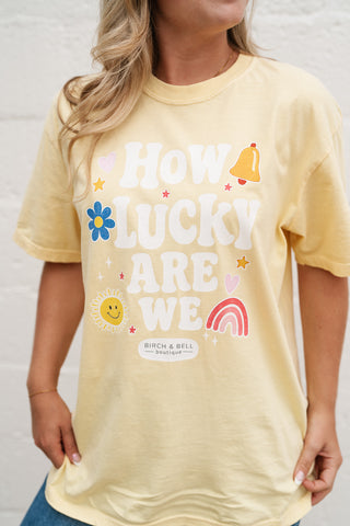 "How Lucky Are We" Oversized Tee